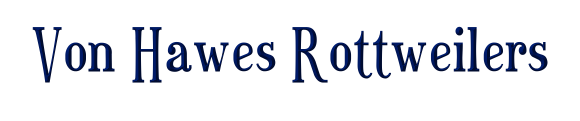 Von Hawes Rottweilers